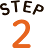 STEP 2