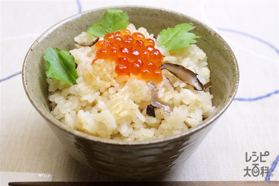フカヒレ炊き込みご飯(米+いくらを使ったレシピ)