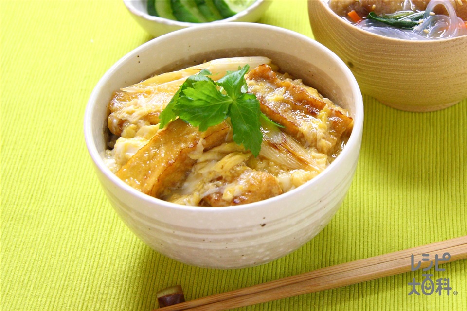 厚揚げたまご丼(厚揚げ+ご飯を使ったレシピ)